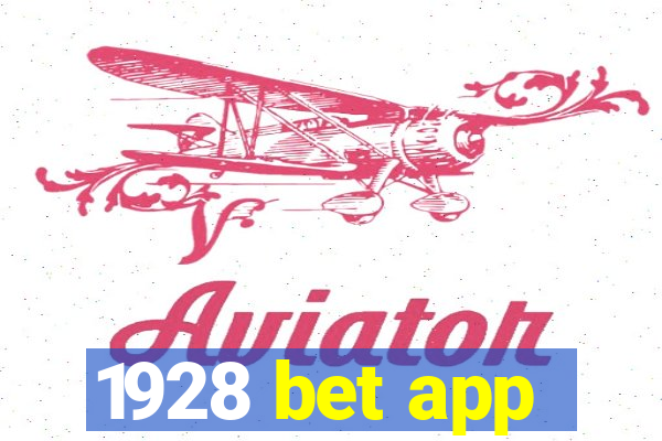 1928 bet app